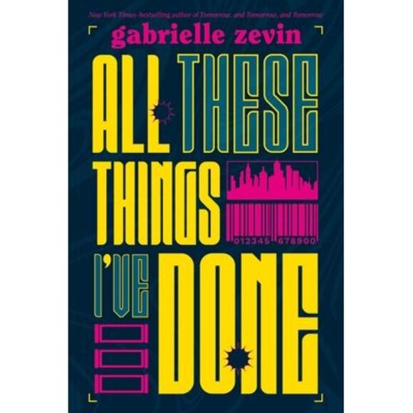 All These Things I've Done -- Gabrielle Zevin - Picture 1 of 1
